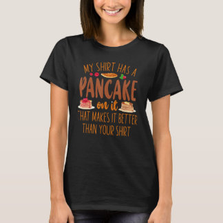 Pancake Lover kids Mein Shirt hat einen Pfannkuche