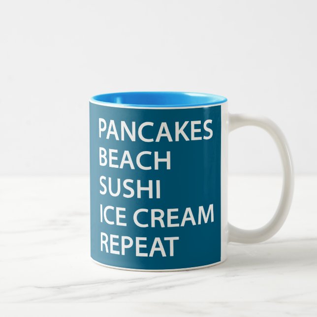Pancakes Beach Sushi Ice Cream Repeat Zweifarbige Tasse (Rechts)