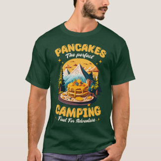 Pancakes das perfekte Camping für Abenteuer T-Shirt