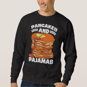 Pancakes und Pajamas Party Sweatshirt