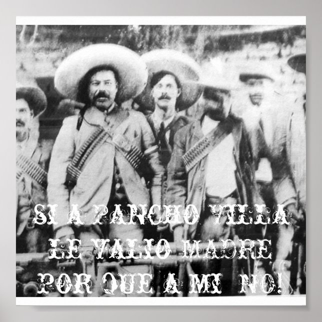 pancho_villa, ist eine Pancho Villa le valio MADRE Poster (Vorne)