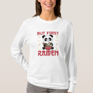 Panda Aber First Ramen Sweet Kawaii Noodle Pandas T-Shirt