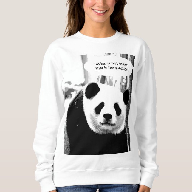 Panda Bear Hamlet Shakespeare Quote Frauen Sweatshirt (Vorderseite)