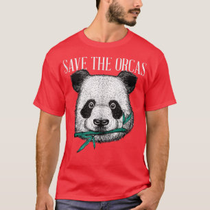 Panda Bear Orca - Parody Killer Whale Funny Sprich T-Shirt