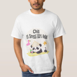 Panda Chill 3 Chill: 0% Stress 100% Entspannung T-Shirt