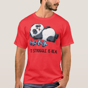 Panda, der Kampf ist ein echter Fitness Gy T-Shirt