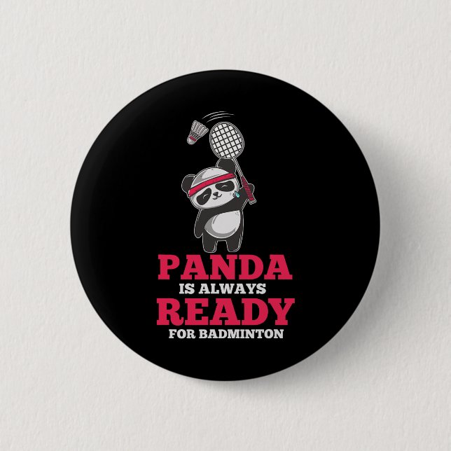 Panda immer bereit Dminton Player Bear Animal Lieb Button (Vorderseite)