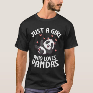 Panda Just A Who Lieben Pandas T-Shirt