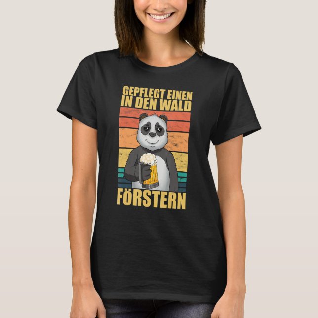 Panda Well-cared for Einen In Den Wald Forstern Sa T-Shirt (Vorderseite)