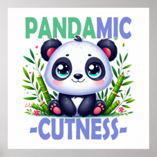 Pandamische Kuteness Wortspiel. Süße Baby-Panda-Ca Poster