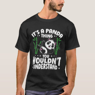 Pandas Es ist eine Panda-Sache, die man nicht vers T-Shirt