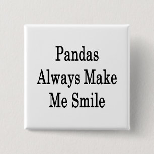 Pandas lassen mich immer lächeln button