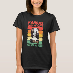 Pandas machen mich glücklich, nicht so sehr T-Shirt