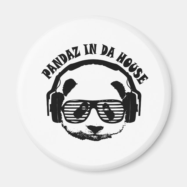 Pandaz in Da House Magnet (Vorne)