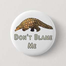 Pangolin gibt mir nicht die Schuld Button