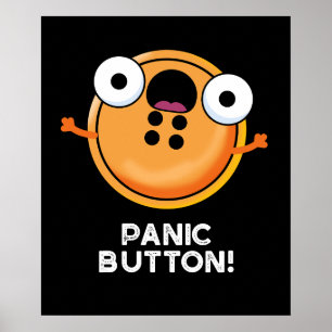 Panic Button Funny Sewing Puff Dark BG Poster