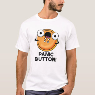 Panic Button Funny Sewing Puff T-Shirt