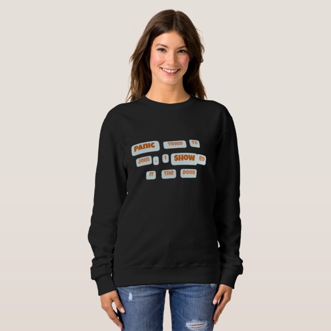 PANIC SHOW limited edition 781 pieces T-Shirt Sweatshirt (Vorne ganz)