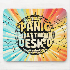 Panik am Schreibtisch-O Mousepad