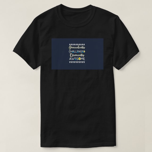 Pankreatisch angefochten, chronisch Phantastisch - T-Shirt (Design vorne)