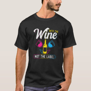 Pansexual in den Wein nicht das Etikett, Pan Stolz T-Shirt