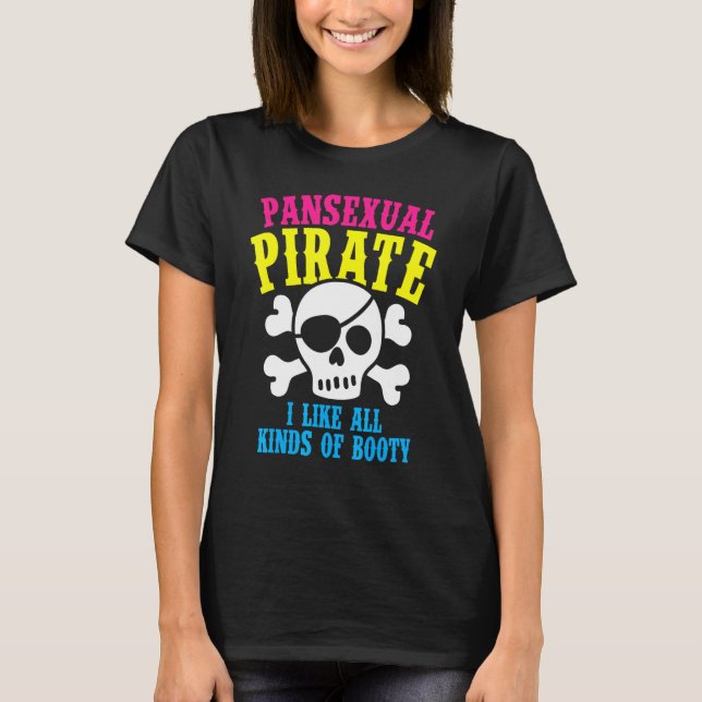 Pansexual Pirate Hintern Rainbow Ally LGBTQ Pride  T-Shirt (Vorderseite)