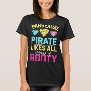 Pansexual Pride Pan Rights Gay Pirate Hintern T-Shirt