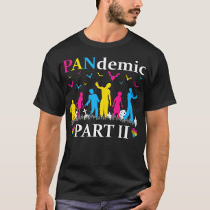 Pansexuelle Zombie-Pandemie Pansexualität Pan-Stol T-Shirt