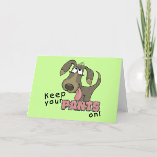 Panting Dog Behalten Pants on Einladung
