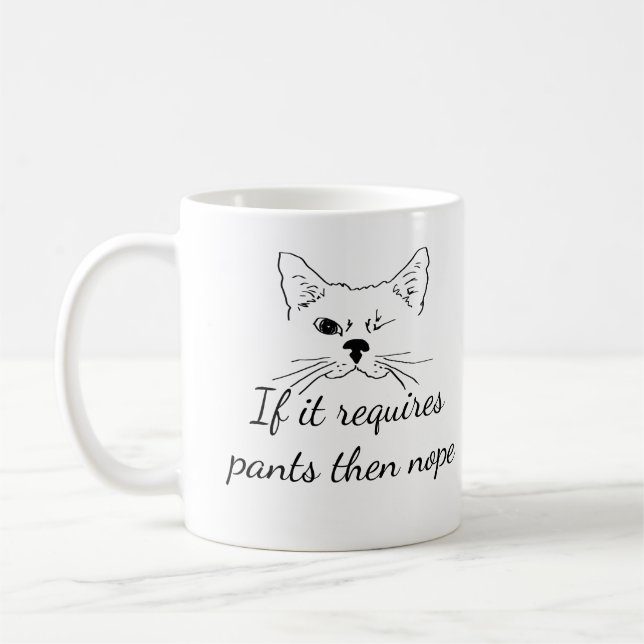 Pants Nope Fun Empath Einführung Zitat Kaffeetasse (Links)