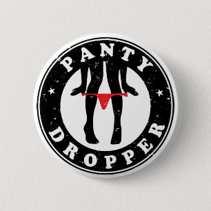 Panty Dropper Custom-Cut Vinyl Sticker Button