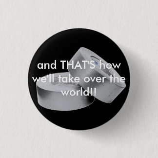 Panzerklebeband ordnet die Welt an Button