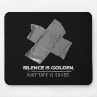 Panzerklebeband - Reden ist Silber, schweigen ist Mousepad