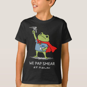 Pap-Abstrich bei Morgengrauen Lustiger Frosch-Spek T-Shirt