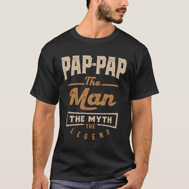 Pap den Mann, den Mythos, die Legende T-Shirt (Vorderseite)