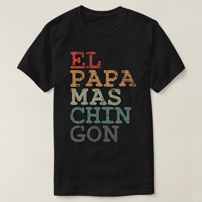 Pap Frau Chingon coolster Vater für Mengift T-Shirt (Design vorne)
