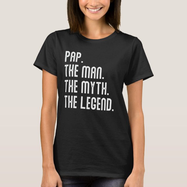 PAP Man Myth Legend Shirt Gifts For Mens Funny PAP (Vorderseite)