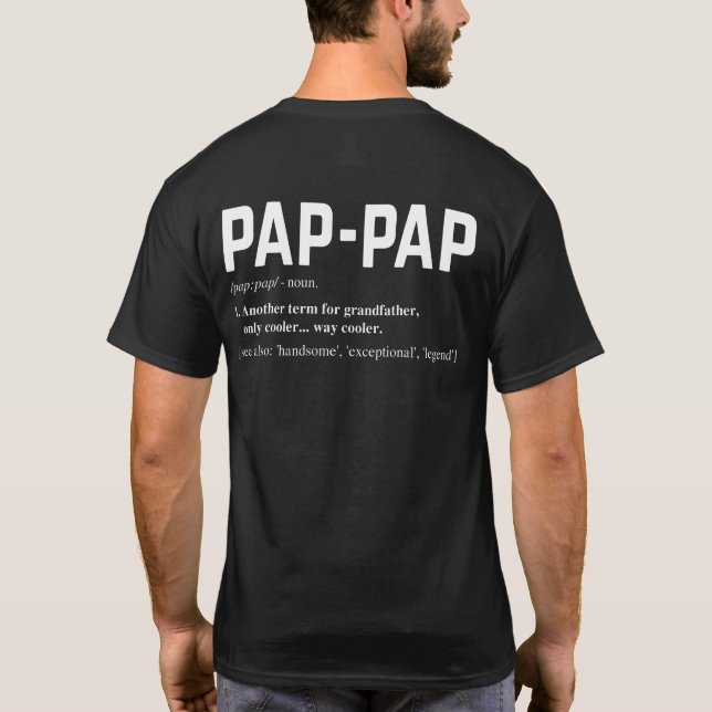 Pap Pap Definition Fathers Day T-Shirt (Rückseite)