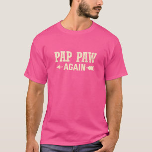 Pap Paw Wieder Schwangerschaftsankündigung Baby Re T-Shirt