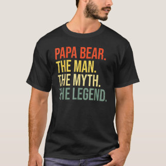 Papa Bär Der Mythos Der legendäre beste Vater Fett T-Shirt