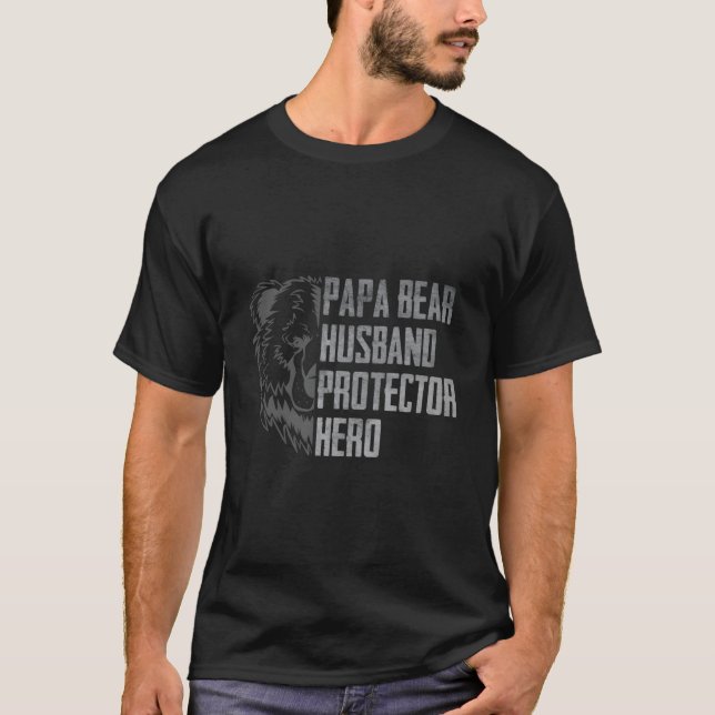Papa Bear Husband Protector Hero Dad Father'S Day T-Shirt (Vorderseite)