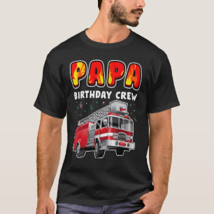 Papa Birthday Crew Party Feuerwehrwagen Junge Kind T-Shirt
