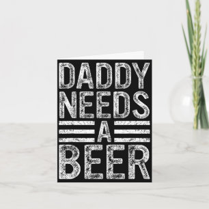 Papa braucht ein Bier Retro lustige Männer trinken Karte