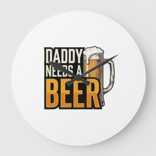 Papa braucht ein Bier Vintage Gravur Shirt Design_ Große Wanduhr