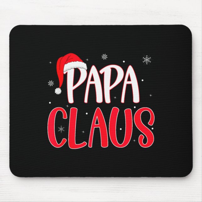 Papa Claus Christmas Family Matching Pajamas Funny Mousepad (Vorne)
