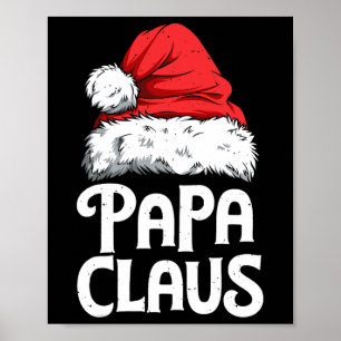 Papa Claus Weihnachten Vater Santa Family Matching Poster