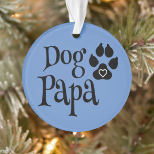 Papa de chien amateur de chien papa de chien