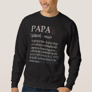 Papa definiert sich nur Cooler wie eine normale Op Sweatshirt