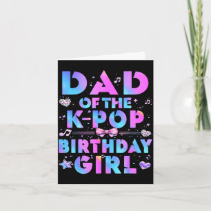 Papa der K-Pop-Birthday-Girls Korean-Musikliebhabe Karte