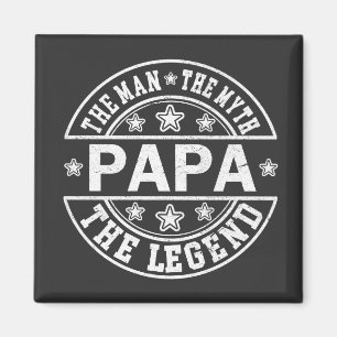 Papa Der Mann der Mythos Der legendäre Vater Tag Magnet